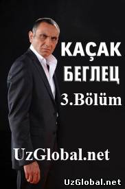Kaçak 3.Bölüm TEK PARÇA (2013)