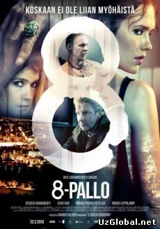 Восьмой шар / 8-Pallo (2013) tas-ix da