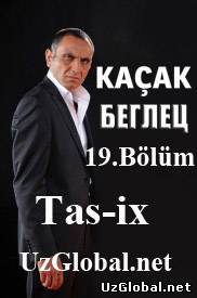 Kaçak 19.Bölüm Tas-ix da