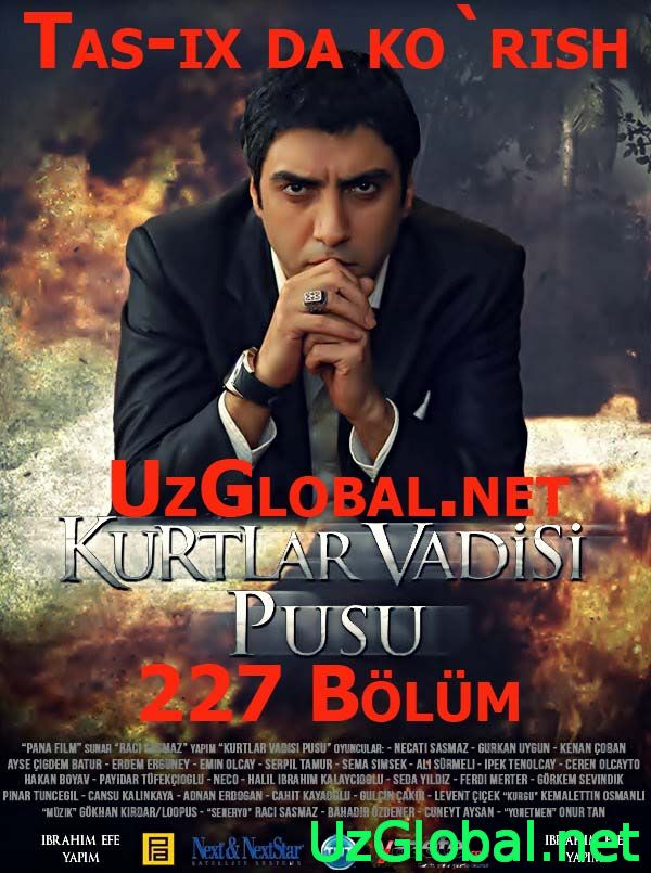 Kurtlar Vadisi Pusu 227.Bölüm HD Tek Parça İzle tas-ix da